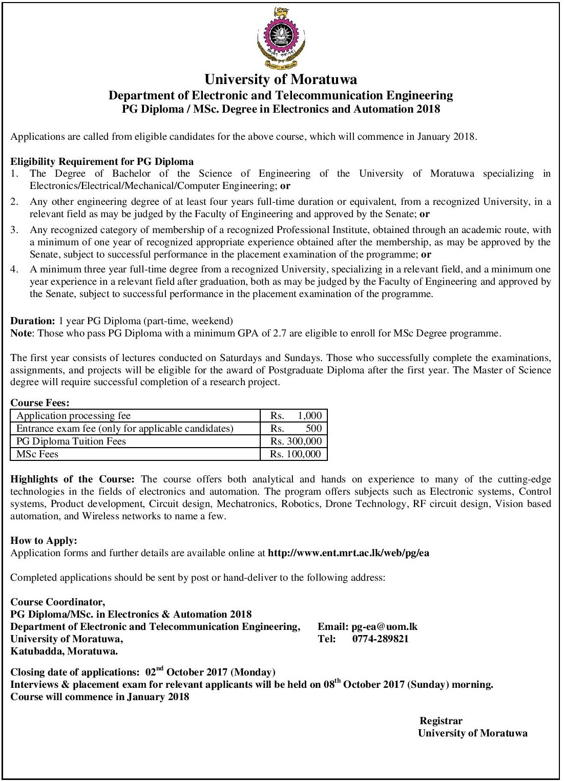 PG Diploma / Msc. Degree in Electronics & Automation (2018) - Department of Electronic & Telecommunication Engineering - University of Moratuwa